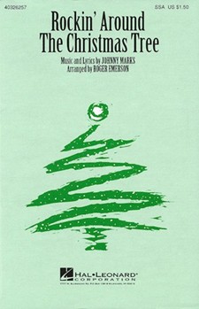 Rockin' Around The Christmas Tree by Marks Johnny - Emerson Roger - for SSA