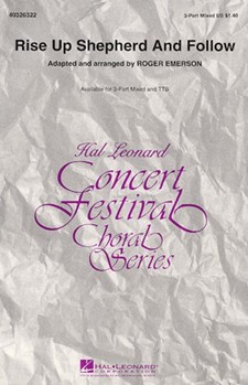 Rise Up Shepherd & Follow by - Emerson Roger - for 3-Part Mixed