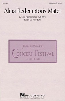 Alma Redemptoris Mater by Palestrina Giovanni Pierluigi da - Eder Terry - for SATB