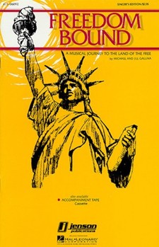 Freedom Bound by Gallina Jill for Unison/2-Part