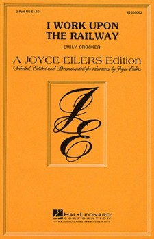 I Work Upon The Railway by - Crocker Emily - for 2-Part