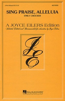 Sing Praise Alleluia by Crocker Emily for 3-Part Mixed