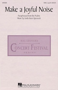 Make A Joyful Noise by Spevacek Linda for SSAB