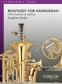 Rhapsody For Hanukkah by Bulla Stephen for Concert Band