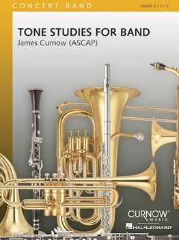 Tone Studies For Band by Curnow James for Full Score
