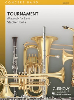 Tournament by Bulla Stephen for Concert Band