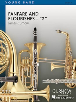 Fanfare & Flourishes 2 by Curnow James for Full Score