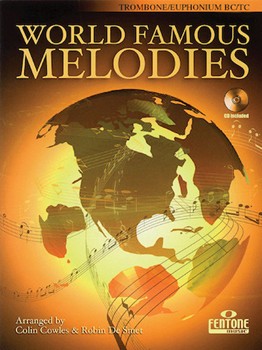 World Famous Melodies by - Cowles and De Smet - for Trombone w/ Audio