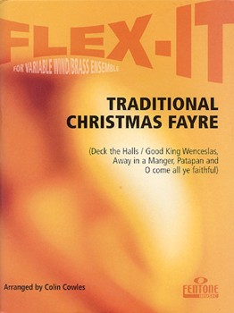 Traditional Christmas Fayre by Flex-it Series - Cowles Colin - for Instrument Quartet