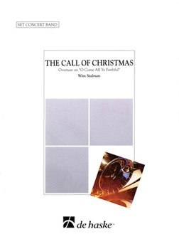 Call Of Christmas The by Stalman W - Wim Stalman - for Concert Band