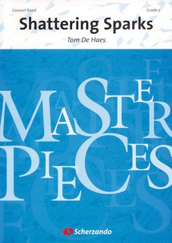 Shattering Sparks by de Haes Tom for Concert Band