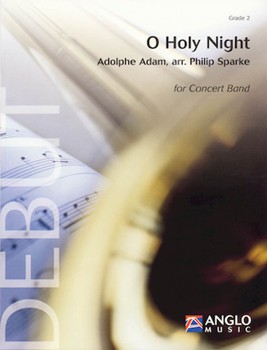 O Holy Night by Adam Adolphe C - Sparke Philip - for Concert Band