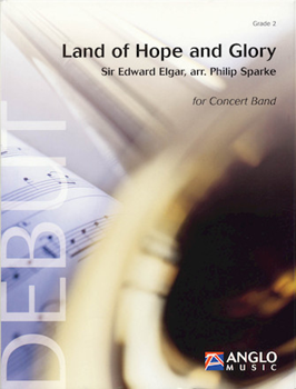 Hal Leonard Elgar Sparke  Land of Hope and Glory - Concert Band
