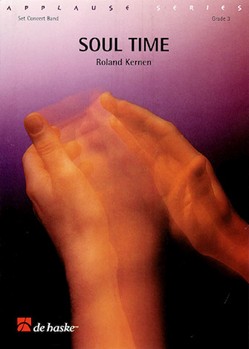Soul Time by Kernen Roland for Concert Band
