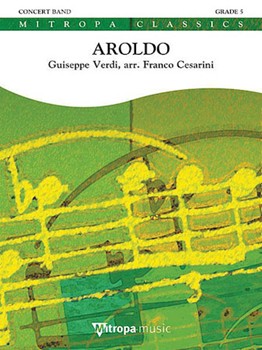 Aroldo by Verdi Giuseppe - Cesarini Franco - for Concert Band