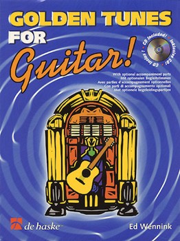 Golden Tunes for Guitar! by Wennink Ed for