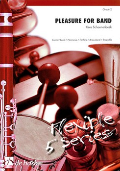 Pleasure For Band by Schoonenbeek Kees for Concert Band