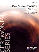 Five Festive Fanfares - Grade 4 - Band Arrangement