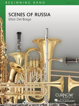 Scenes Of Russia by Del Borgo Elliot for Concert Band