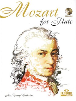 Mozart For Flute by Mozart Wolfgang Amadeus - Cathrine Terry - for Flute w/ Audio