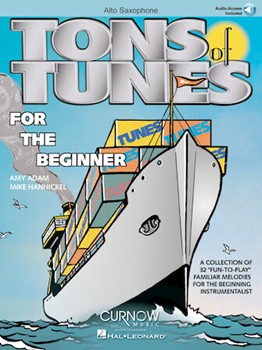 Tons Of Tunes For The Beginner by Beginner - Adam and Hannickel - for Alto Saxophone C