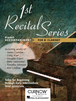 1st Recital Series For Clarinet for Piano Accompaniment