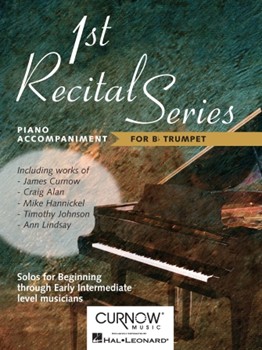 1st Recital Series For Trumpet by Various for Piano Accompaniment