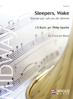 Sleepers Wake by Bach Johann Sebastian - Sparke Philip - for Full Score