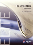 The White Rose - Symphonic Band - Grade 5 - Band Arrangement