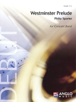 Westminster Prelude by Sparke Philip for Concert Band