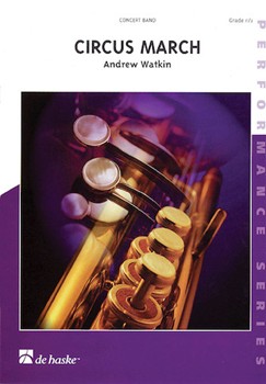 Circus March by Watkin Andrew for Full Score