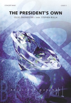 President's Own by Zinsmeister O - Bulla Stephen - for Concert March