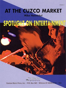 At The Cuzco Market by Hannickel Mike for Concert Band