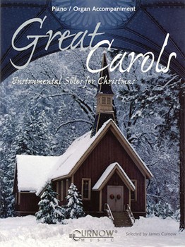 Great Carols - Instr Solos For Christmas by Various - Curnow Et Al - for Piano Accompaniment