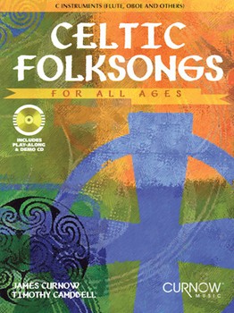 Celtic Folksongs For All Ages by Traditional - Campbell / Curnow - for C Inst Collection