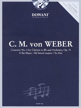 Concerto #2 For Clarinet & Orchestra by Weber Carl Maria von for Clarinet Solo (Dowani Urtext W / 2)