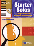 Starter Solos for Alto Sax with Piano Accompaniment