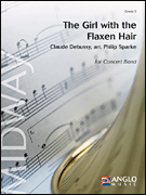 The Girl With The Flaxen Hair - Grade 3 - Band Arrangement