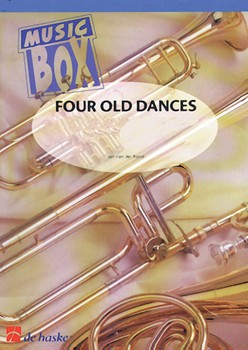 Four Old Dances by Van der Roost Jan for Score and Parts