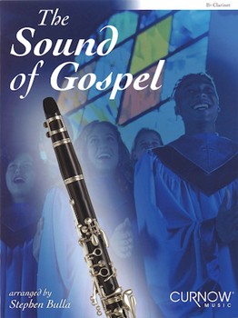Sound Of Gospel by - Bulla Stephen - for Bb Clarinet