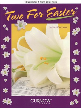 2 For Easter by - Curnow James - for French Horn