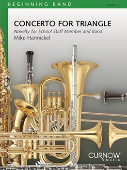 Concerto for Triangle and Band by Hannickel Mike for