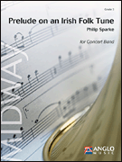 Prelude On An Irish Folk Tune - Grade 3 - Band Arrangement