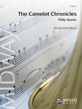 Camelot Chronicles by Sparke Philip for Concert Band