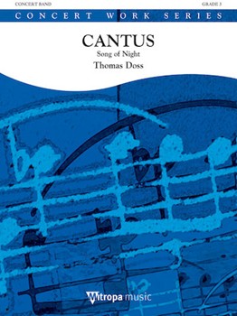 Cantus by Doss Thomas for Concert Band