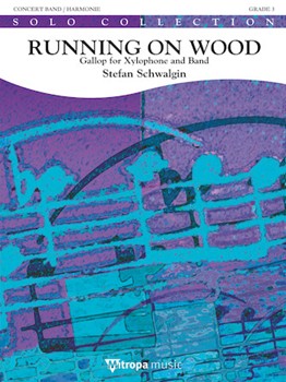 Running On Wood by Schwalgin Stefan for Xylophone w/ Band