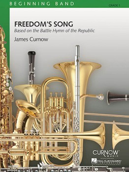 Freedom's Song by Curnow James for Concert Band
