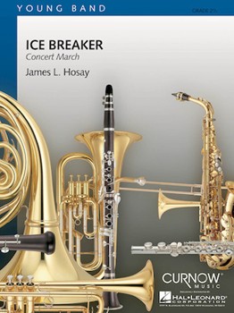 Ice Breaker by Hosay James L for Concert March