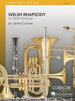 Welsh Rhapsody by - Curnow James - for Concert Band