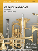 Curnow  Bulla S  Of Barges and Boats - Concert Band
